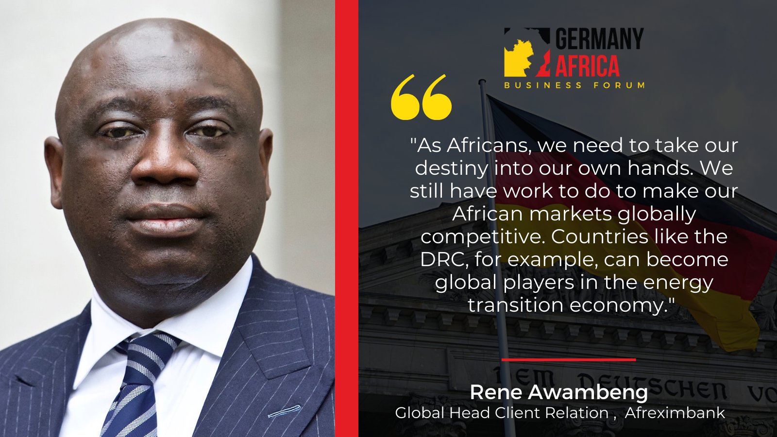 Awambeng, Global Head Client Relationship at the African Export-Import Bank (Afreximbank)